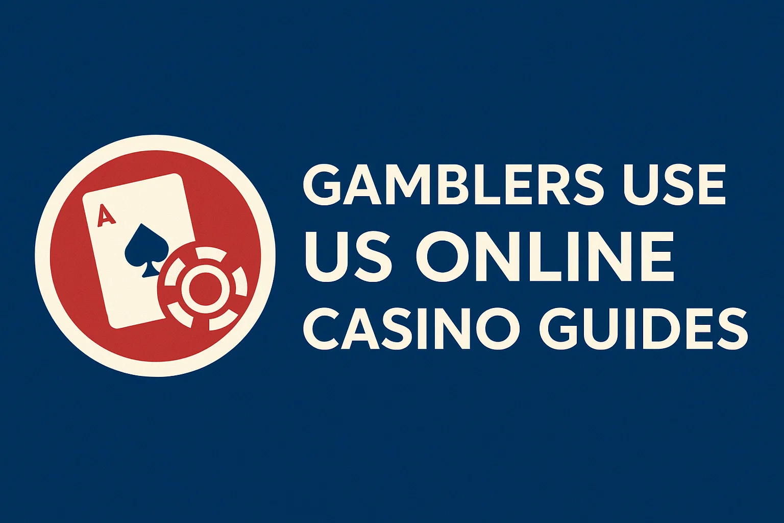 Gamblers Use US Online Casino Guides